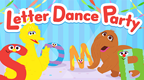 Sesame Street Letter Dance Party